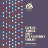 AF Brew - Sweat, Tears And Strawberry Fields